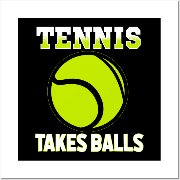 Tennis Takes Balls Wall Art by Mila46